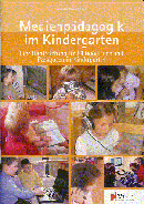 Medienpdagogik im Kindergarten