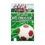 Wir werden Weltmeister titelbild