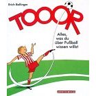 Tooor Alles, was du über Fußball wissen willst titelbild