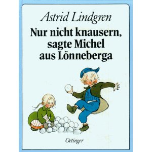 Nur nicht Knausern sagte Michel aus Lönneberga titelbild