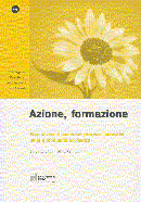 Azione, formazione