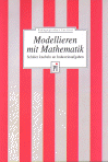 Modellieren mit Mathematik - Modellierungswoche 11.bis 16. Mrz 2001