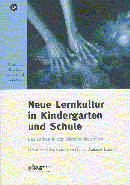 Neue Lernkultur in Kindergarten und Schule