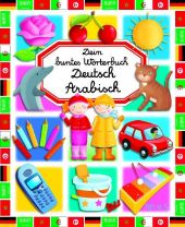 Dein buntes Wrterbuch Deutsch-Arabisch