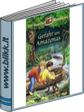 Gefahr am Amazonas(Das magische Baumhaus) titelbild