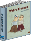 Wahre Freunde