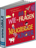 88 Wie - Fragen für neugierige Kinder titelbild