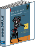 Wer ist der Mann im Lwenfell?