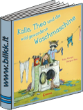 Kalle, Theo und die wild gewordene Waschmaschine titelbild