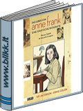 Das Leben von Anne Frank, eine grafische  Biografie