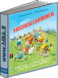 mein Fußballsommer oder wie wir mats Muskel das Fürchten Lehrten titelbild