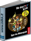 Die drei ??? Kids Spur ins Rmergrab