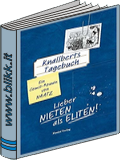 Knallberts Tagebuch. Lieber nieten als Eltern titelbild