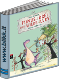 Minus drei und die wilde Lucy,Minus reißt aus. titelbild