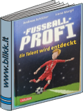 Fussball Profi - Ein Talent wird entdeckt