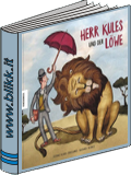 Herr Kules und der Lwe