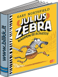 JULIUS ZEBRA Raufen mit den Römern titelbild
