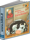 Schlfst du schon Liselotte ?