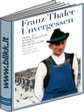 Franz Thaler Unvergessen