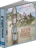 Ritter Ulrich & der Geist der Churburg