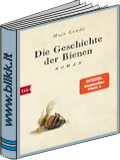 Die Geschichte der Bienen