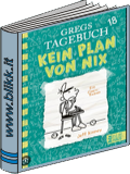 Gregs Tagebuch 18 Kein Plan von nix titelbild