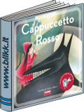 Cappuccetto Rosso Cappuccetto Rosso