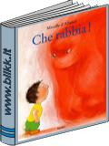 Che rabbia! Che rabbia!