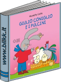 Giulio coniglio e i pulcini