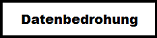 uploads/4213/datenbedrohung.jpg