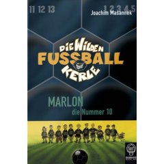 Die Wilden FUSSBALLKERLE Marlon die nummer 10 titelbild