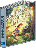 Die Wilden Waldhelden Kanninchen in Not titelbild